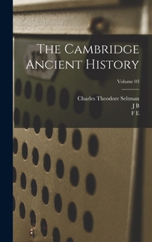 Hardcover The Cambridge Ancient History; Volume 03 Book