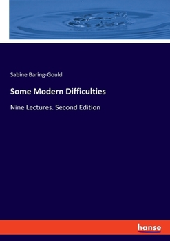 Paperback Some Modern Difficulties: Nine Lectures. Second Edition Book