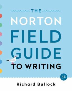 Paperback The Norton Field Guide to Writing Book