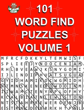 Paperback 101 Word Find Puzzles Vol. 1: Themed Word Searches, Puzzles to Sharpen Your Mind Book