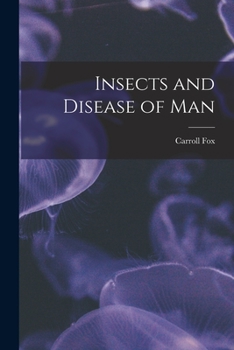 Paperback Insects and Disease of Man Book