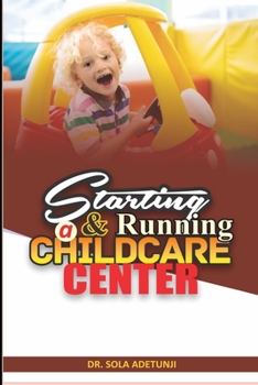 Paperback Starting And Running A Childcare Center Book
