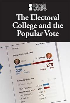 Paperback The Electoral College and the Popular Vote Book