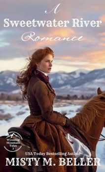 Hardcover A Sweetwater River Romance: Expanded Edition Book