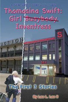 Paperback Thomasina Swift: Girl (Busybody) Inventress: Three Parodies Book