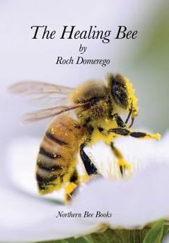 Paperback The Healing Bee Book