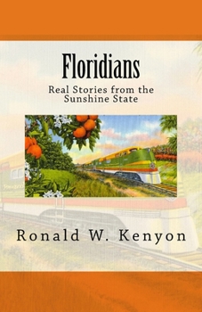 Paperback Floridians: Real Stories from the Sunshine State Book