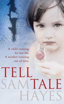 Paperback Tell Tale. Sam Hayes Book