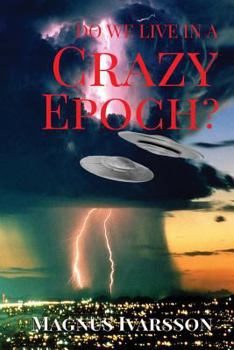 Paperback Do We Live in a Crazy Epoch? Book