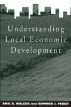 Hardcover Understanding Local Economic Development Book