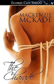 The Charade - Book #2 of the Ecstasy