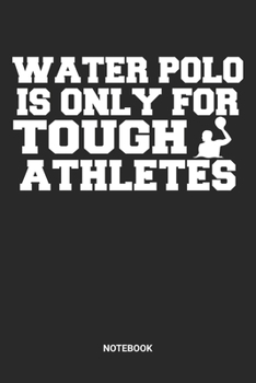 Notebook: Water Polo Notebook (6x9 inches) with Blank Pages ideal as a Players Journal. Perfect as a Water Polo Rules or Score Book for all Waterpolo Lover. Great gift for Men and Women