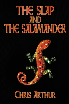 Paperback The Slap and the Salamander Book