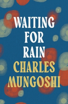 Paperback Waiting for the Rain Book