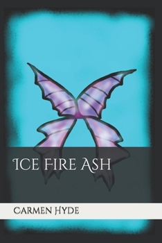 Paperback Ice Fire Ash Book