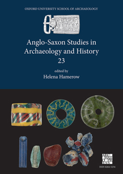 Paperback Anglo-Saxon Studies in Archaeology and History 23 Book