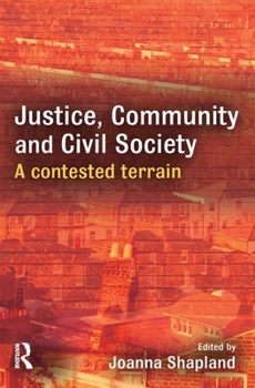 Paperback Justice, Community and Civil Society Book
