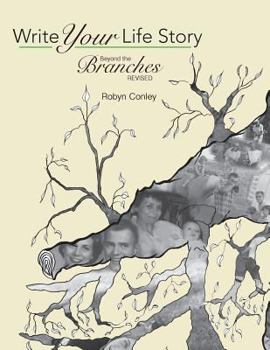 Paperback Write Your Life Story: Beyond the Branches Revised Book