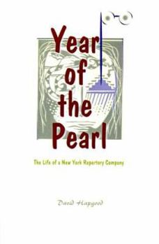 Paperback The Year of the Pearl: The Life of a New York Repertory Company Book
