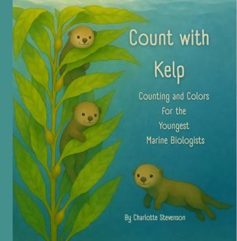 Paperback Count with Kelp: Counting and Colors for the Youngest Marine Biologists Book