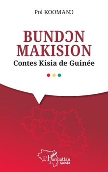 Paperback BundƆn Makision: Contes Kisia de Guinée Book