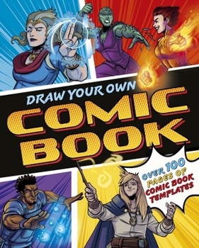 Paperback Draw Your Own Comic Book: Over 100 Pages of Comic Book Templates Book