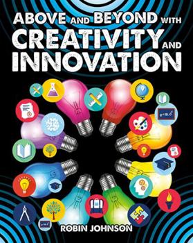 Hardcover Above and Beyond with Creativity and Innovation Book