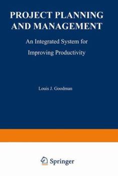 Hardcover Project Planning and Management: An Integrated System for Improving Productivity (Van Nostrand Reinhold Environmental Engineering Series) Book