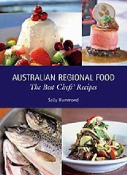 Paperback Australian Regional Food : The Best Chef's Recepies Book