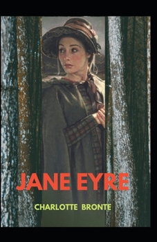 Paperback Jane Eyre [Annotated]:: (Fictional Autobiography, Romantic Novel) Book