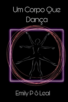 Paperback Um Corpo Que Dança [Portuguese] Book