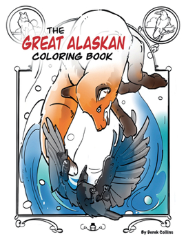 Paperback The Great Alaskan Coloring Book