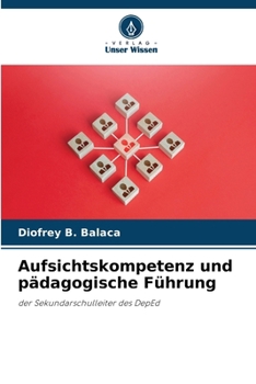 Paperback Aufsichtskompetenz und pädagogische Führung [German] Book