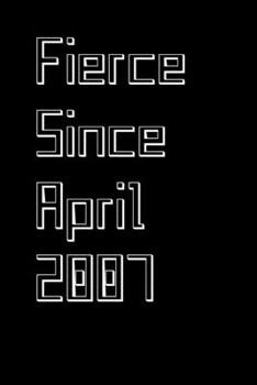 Fierce Since April 2007: Positivity and Gratitude Journal & Planner - Positive Power Mindset for Girls, Teens & Women
