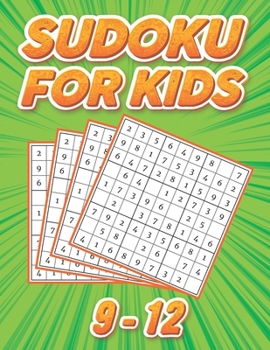 Paperback Sudoku for Kids 9-12: Easy to Hard Puzzles: Challenging Puzzles to Sharpen Your Brain, Volume 8 [Large Print] Book