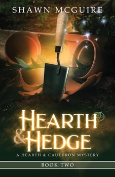 Paperback Hearth & Hedge: Hearth & Cauldron Mysteries, Book 2 Book