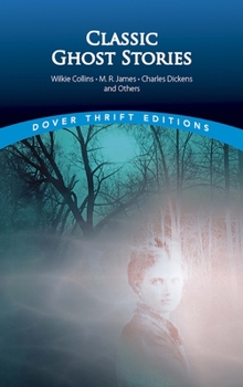 Paperback Classic Ghost Stories by Wilkie Collins, M. R. James, Charles Dickens and Others Book