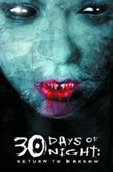 30 Days of Night: Return to Barrow - Book #4 of the 30 Days of Night