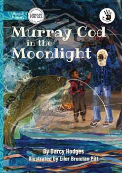 Paperback Murray Cod in the Moonlight - Our Yarning Book