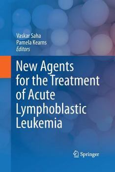 Paperback New Agents for the Treatment of Acute Lymphoblastic Leukemia Book