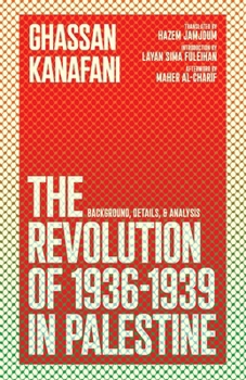 Paperback The Revolution of 1936-1939 in Palestine Book