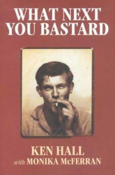 What Next You Bastard