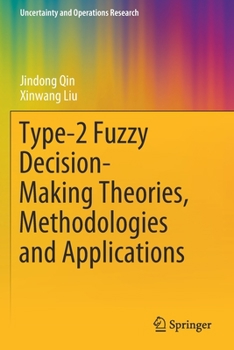 Paperback Type-2 Fuzzy Decision-Making Theories, Methodologies and Applications Book