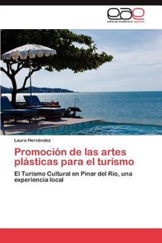 Paperback Promocion de Las Artes Plasticas Para El Turismo [Spanish] Book