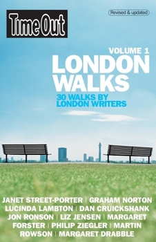 Paperback Time Out London Walks, Volume 1: 30 Walks by London Writers Book