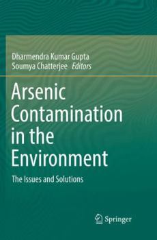 Paperback Arsenic Contamination in the Environment: The Issues and Solutions Book