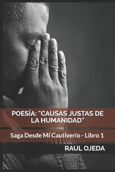 Paperback Libro 1: Poesía: "causas Justas de la Humanidad" Poesía Latinoamericana [Spanish] Book