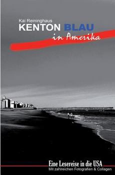 Paperback Kenton Blau in Amerika: Eine Lesereise in die USA [German] Book