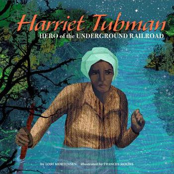 Hardcover Harriet Tubman: Hero of the Underground Railroad Book
