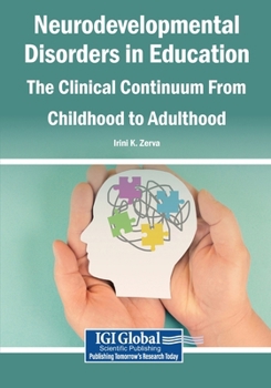 Paperback Neurodevelopmental Disorders in Education: The Clinical Continuum From Childhood to Adulthood Book